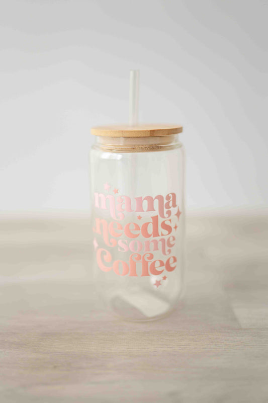 Pink Mama Needs Coffee Glass Cold Cup